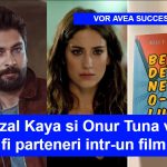 Hazal Kaya si Onur Tuna vor juca intr-un film