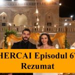 Hercai Episodul 67 Rezumat