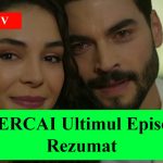 Hercai Ultimul Episod Rezumat