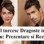 Serialul turcesc Dragoste in Alb si Negru