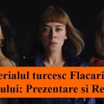 Serialul turcesc Flacarile Destinului