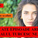 Cate episoade are serialul turcesc Nehir